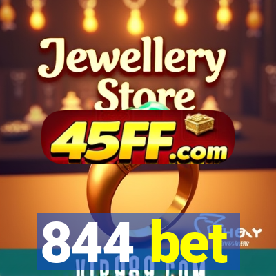 844 bet